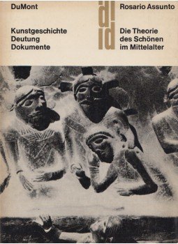 Assunto, Rosario - Die Theorie des Schönen im Mittelalter, Köln 1963 antikvár könyv