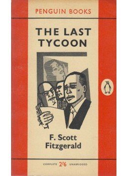 F. Scott Fitzgerald - The Last Tycoon F. Scott Fitzgerald - The Last Tycoon, Harmondsworth 1960 antikvár könyv