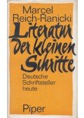 REICH-RANICKI, MARCEL - Literatur der kleinen Schritte