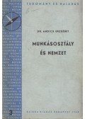 Dr. Andics Erzsébet - Munkásosztály és nemzet