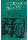 Leo Strauss - Xenophon's Socratic Discourse