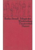 Strauß, Botho - Trilogie des Wiedersehens