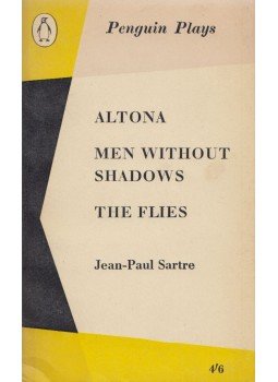 Jean-Paul Sartre - Altona/Men Without Shadows/The Flies Jean-Paul Sartre - Altona/Men Without Shadows/The Flies, 1962 antikvár könyv