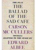 Carson McCullers,Edward Albee - The Ballad of the Sad Cafe