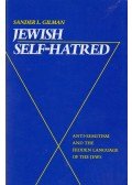Sander L. Gilman - Jewish Self-Hatred
