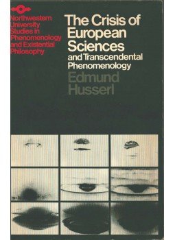 Husserl, Edmund - The Crisis of European Sciences and Transcendental Phenomenology, Evanston 1984 antikvár könyv