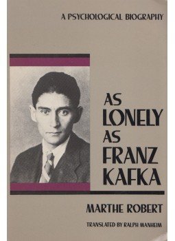 Marthe Robert - As Lonely As Franz Kafka, New York 1986 antikvár könyv
