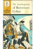 Cellini, Benvenuto - The Life of Benvenuto Cellini