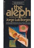 Jorge Luis Borges - The Aleph