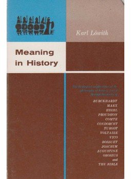 Karl Löwith - Meaning in History Karl Löwith - Meaning in History, Chicago 1957 antikvár könyv