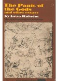 Róheim Géza - The Panic of the Gods and other essays