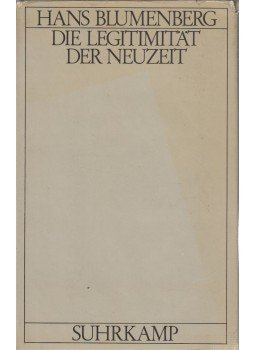 Hans Blumenberg - Die Legitimitat Der Neuzeit Hans Blumenberg - Die Legitimitat Der Neuzeit, Main 1966 antikvár könyv
