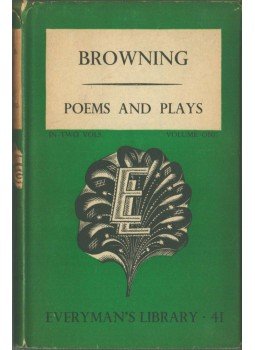 Robert Browning - Poems and Plays vol. 1 Robert Browning - Poems and Plays vol. 1, London 1946 antikvár könyv