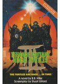 B. B. Hiller - Teenage Mutant Ninja Turtles III: The Turtles are  back in time