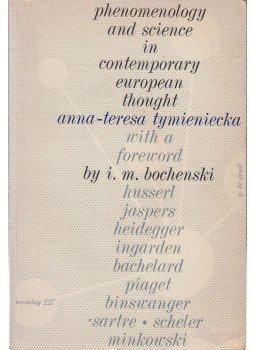 Anna-Teresa Tymieniecka - Phenomenology and Science in Contemporary European Thought, New York 1962 antikvár könyv