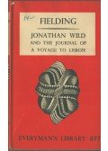 Henry Fielding - Jonathan Wild and the Journal of a Voyage to Lisbon