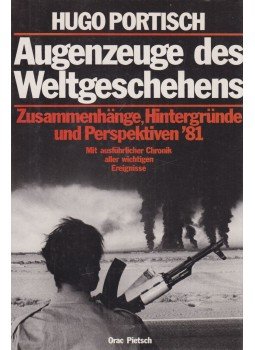 - Augenzeuge des Weltgeschehens - Augenzeuge des Weltgeschehens, Bécs 1981 antikvár könyv