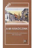 Dr. Bosnyák István (szerk.) - A mi Rákóczink