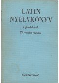 Dr. Nagy Ferenc,Dr. Tóth József - Latin nyelvkönyv IV.
