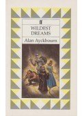 Alan Ayckbourn - Wildest Dreams