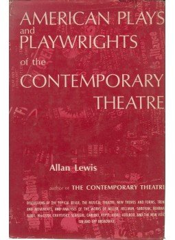 Allan Lewis - American Plays and Playwrights of the Contemporary Theatre, New York 1965 antikvár könyv