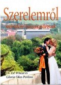 Ed Wheat m.d.,Gloria O.Perkins - Szerelemről minden házaspárnak