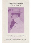Joel A. Smith (szerk.),Michael Bigelow Dixon (szerk.) - The Romantic Comedy of Ferenc Molnár