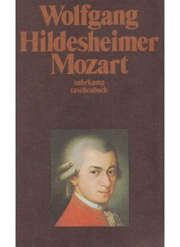 Wolfgang Hildesheimer - Mozart Wolfgang Hildesheimer - Mozart, Frankfurt am Main 1977 antikvár könyv