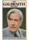 John Kenneth Galbraith - The Galbraith Reader