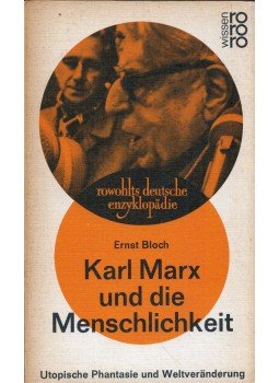 Ernst Bloch - Karl Marx und die Menschlichkeit Ernst Bloch - Karl Marx und die Menschlichkeit, 1969 antikvár könyv