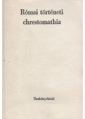 Borzsák István - Római történeti chrestomathia