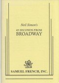 Neil Simon - 45 Seconds from Broadway