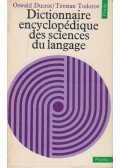 Oswald Ducrot,Tzvetan Todorov - Dictionnaire Encyclopédique des Sciences du Langage