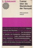 Kolakowski, Leszek - Traktat über die Sterblichkeit der Vernunft