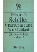 Schiller, Friedrich - Über Kunst und Wirklichkeit