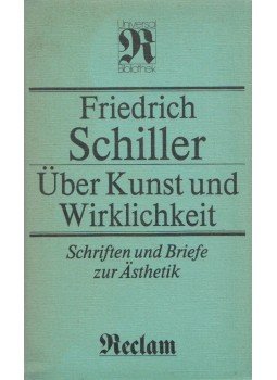 Schiller, Friedrich - Über Kunst und Wirklichkeit Schiller, Friedrich - Über Kunst und Wirklichkeit, Leipzig 1985 antikvár könyv