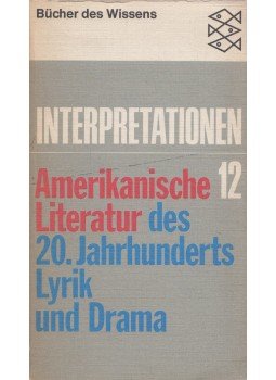 Gerhard Hoffmann - Amerikanische Literatur des 20. Jahrhunderts, Frankfurt am Main 1972 antikvár könyv
