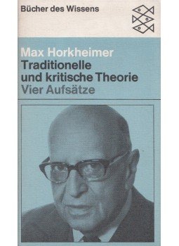 Horkheimer, Max - Traditionelle und kritische Theorie, Frankfurt am Main 1984 antikvár könyv