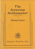 Michael Parker - The Amorous Ambassador