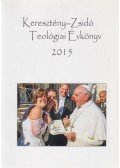 Szécsi József - Keresztény-Zsidó Teológiai Évkönyv 2015