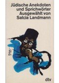 Landmann, Salcia - Jüdische Anekdoten und Sprichwörter