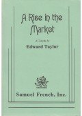 Edward Taylor - A Rise in the Market