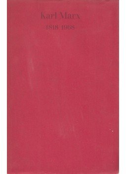 Mann, Golo, Bloch, Ernst, Löwith, Karl, FETSCHER, IRING, Georg Lukács, Kofler, Leo, Schmidt, Alfred, Rehfeld, Werner, Karl Marx - Karl Marx Mann, Golo, Bloch, Ernst, Löwith, Karl, FETSCHER, IRING, Georg Lukács, Kofler, Leo, Schmidt, Alfred, Rehfeld, Werner, Karl Marx - Karl Marx, Bad Godesberg 1968 antikvár könyv