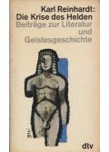 Karl Reinhardt - Die Krise des Helden