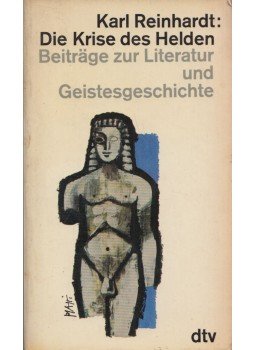 Karl Reinhardt - Die Krise des Helden, München 1962 antikvár könyv