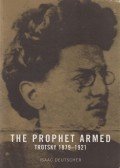 Isaac Deutscher - The Prophet Armed