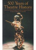 Michael Bigelow Dixon (szerk.),Valerie Smith - 500 Hundred Years of Theatre History
