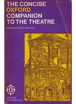 Phyllis Hartnoll (szerk.) - Concise Oxford Companion to the Theatre, London 1972 antikvár könyv