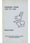 Deák István - Hungary from 1918 to 1945