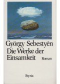 György Sebestyén - Die Werke der Einsamkeit